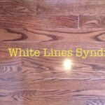 white lines syndrome